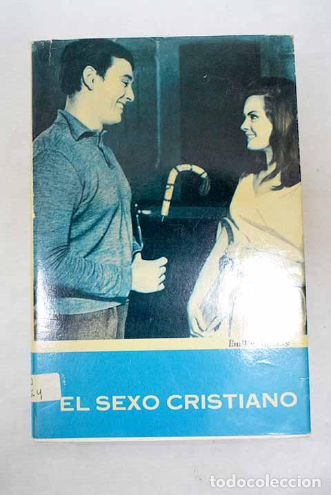 B&uuml;cher: El sexo cristiano: Radius, Emilio.- Radius, Emilio