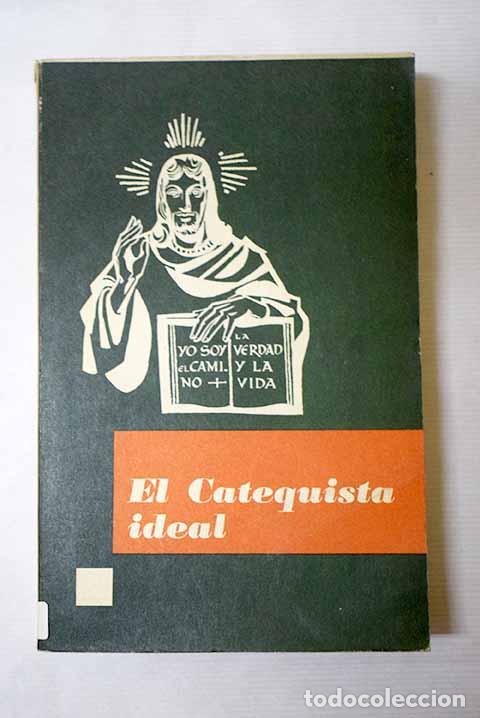 Livres: El catequista ideal: pedagog&iacute;a catequ&iacute;stica.- Marques, Agenor N.