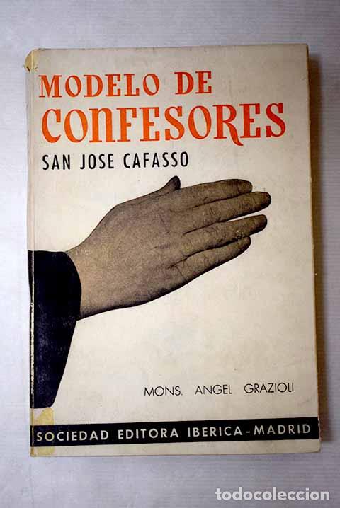 Livres: Modelo de confesores: San Jos&eacute; Cafasso.- Grazioli, Angelo