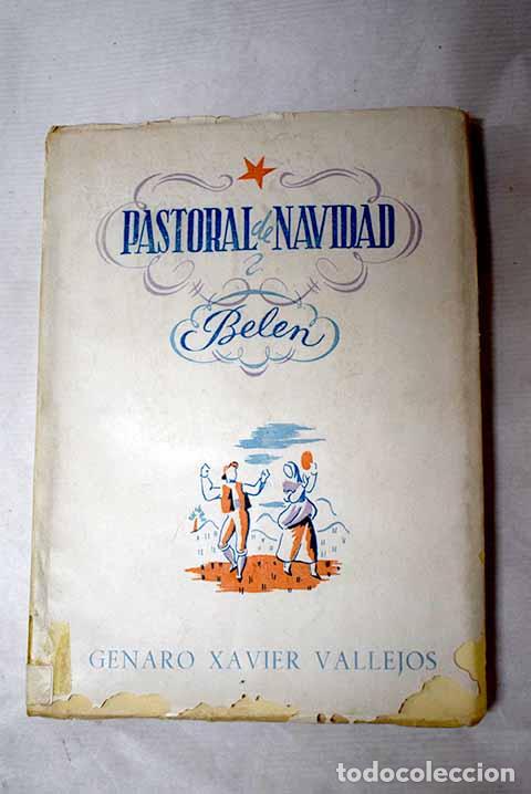 Livres: Pastoral de Navidad, (Bel&eacute;n): poema esc&eacute;nico.- Vallejos, Genaro Xavier