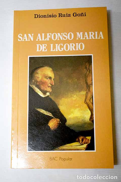 books: San Alfonso Mar&iacute;a de Ligorio: un grande al servicio de los peque&ntilde;os, 1696-1787.- Ruiz Go&ntilde;i, Dionisio