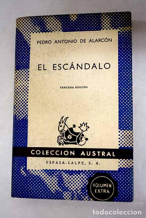 Libros: El esc&aacute;ndalo: Alarc&oacute;n, Pedro Antonio de.- Alarc&oacute;n, Pedro Antonio de