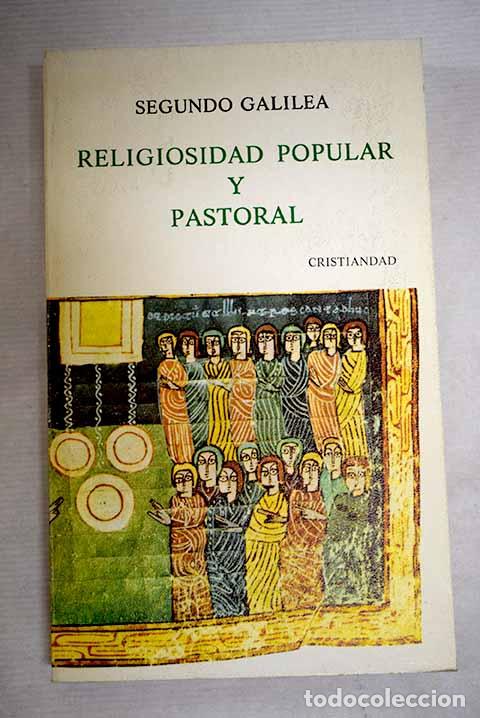 Libros: Religiosidad popular y pastoral.- Galilea, Segundo