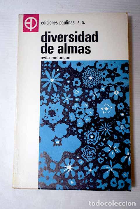 Libros: Diversidad de almas: Melan&ccedil;on, Ovila.- Melan&ccedil;on, Ovila