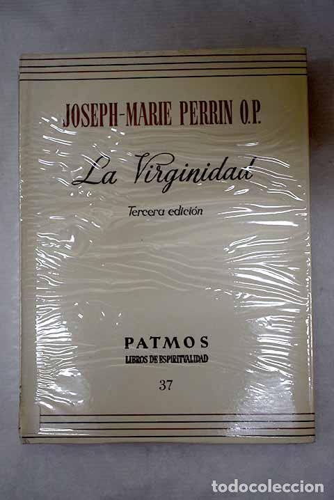 Libros: La virginidad con la encicl&iacute;ca Sacra Virginitas .- Perrin, Joseph-Marie