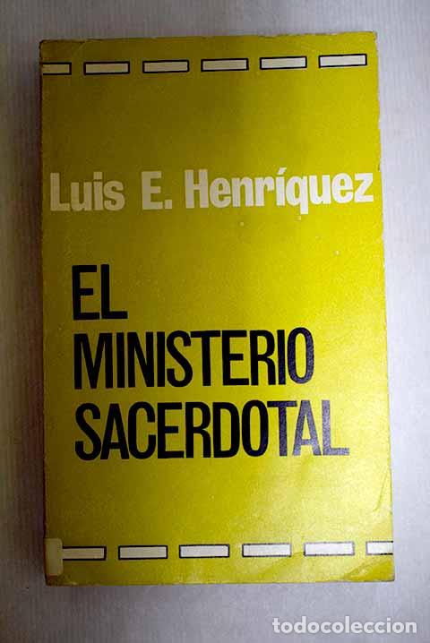 books: El ministerio sacerdotal.- Henr&iacute;quez, Luis E.