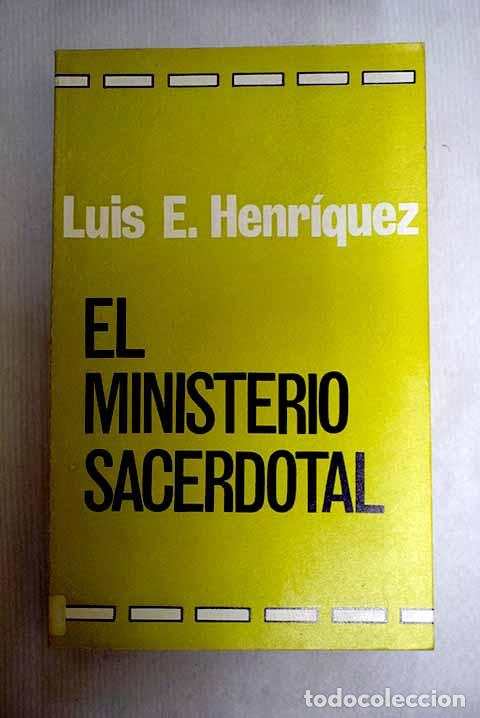 books: El ministerio sacerdotal.- Henr&iacute;quez, Luis E.