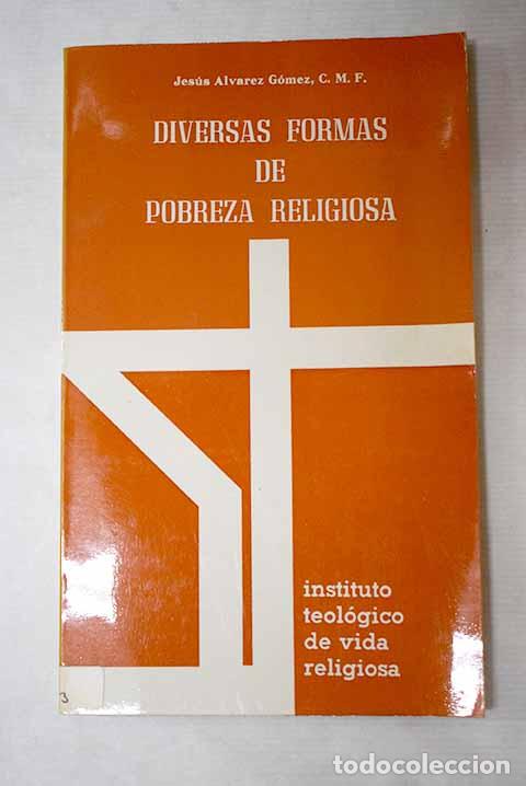 books: Diversas formas de pobreza religiosa.- &Aacute;lvarez G&oacute;mez, Jes&uacute;s