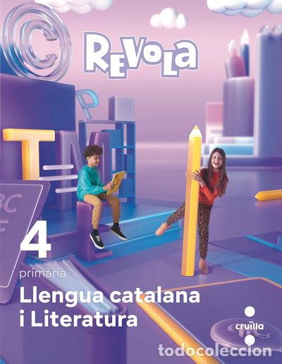 books: Llengua catalana i Literatura. 4 Prim&agrave;ria. Revola- 9788466154635