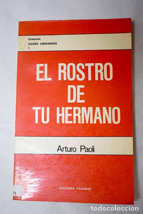 books: El rostro de tu hermano.- Paoli, Arturo