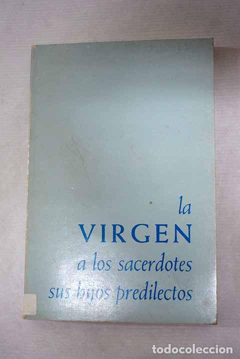 Libros: La Virgen a los sacerdotes sus hijos predilectos