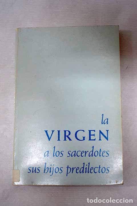 Libros: La Virgen a los sacerdotes sus hijos predilectos - Foto 1