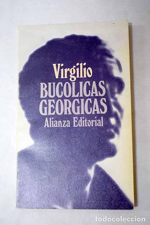 Libros: Buc&oacute;licas ; Ge&oacute;rgicas.- Virgilio Mar&oacute;n, Publio