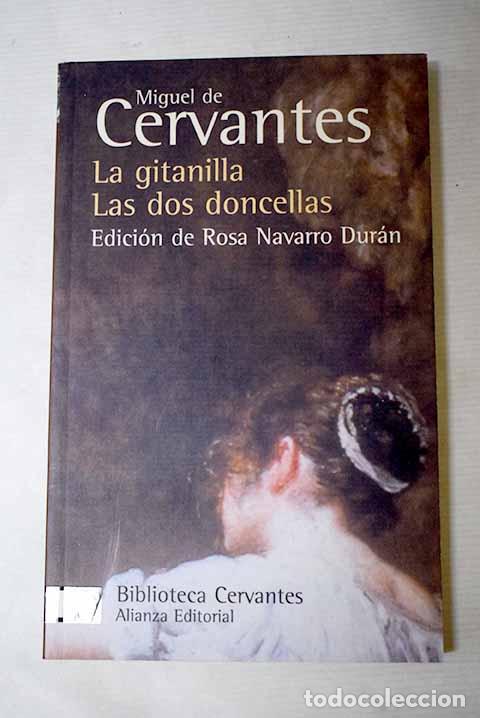 Libros: La gitanilla ; Las dos doncellas : novelas ejemplares.- Cervantes Saavedra, Miguel de