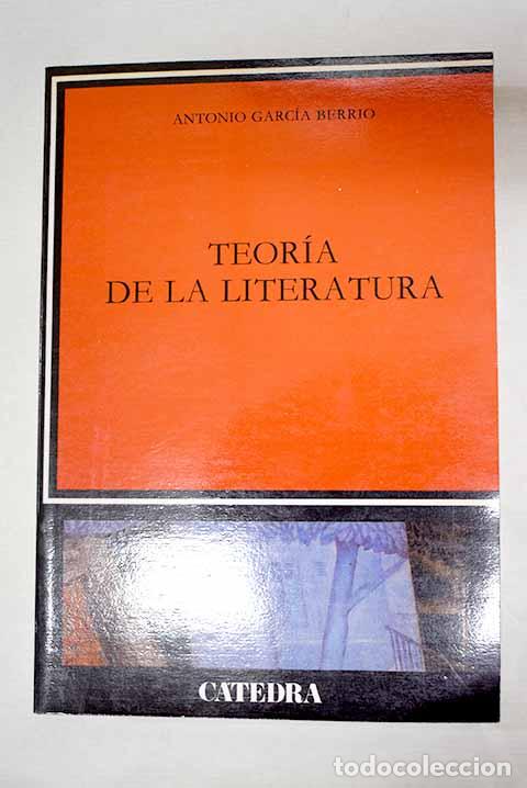 Libri di seconda mano: Teor&iacute;a de la literatura: (la construcci&oacute;n del significado po&eacute;tico).- Garc&iacute;a Berrio, Antonio