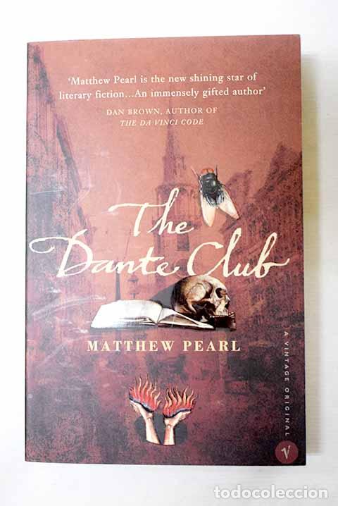 B&uuml;cher: The Dante club: a novel.- Pearl, Matthew
