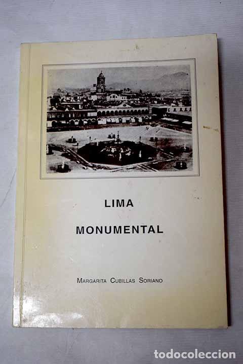 books: Lima monumental: Cubillas Soriano, Margarita.- Cubillas Soriano, Margarita