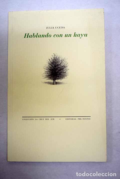 books: Hablando con un haya.- Uceda, Julia