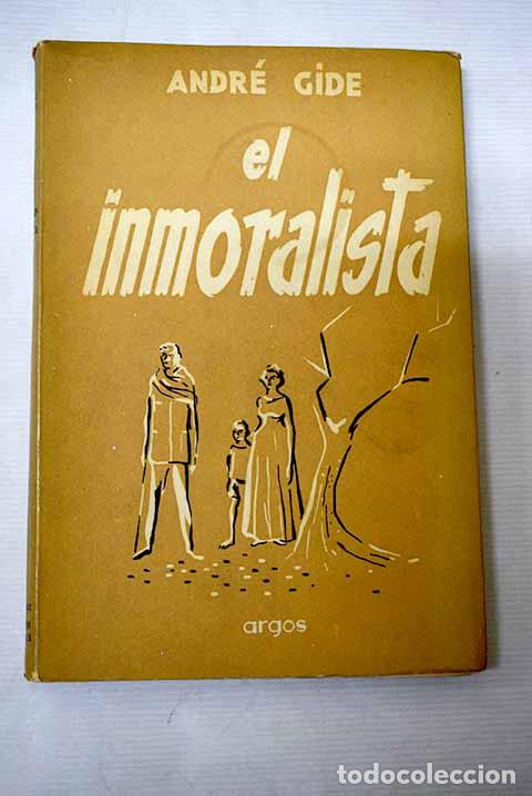 Libros: El inmoralista: Gide, Andr&eacute;.- Gide, Andr&eacute; - Foto 1