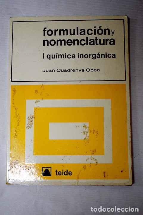 books: Formulaci&oacute;n y nomenclatura, tomo I.- Cuadrenys Obea, Juan