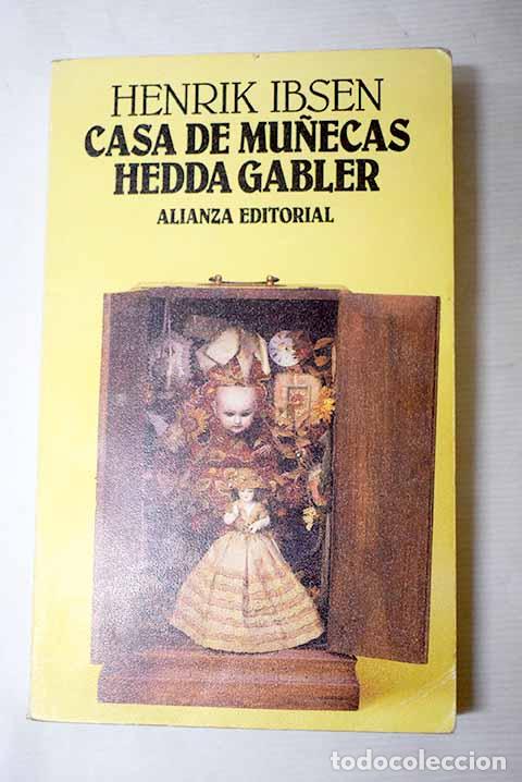 books: Casa de mu&ntilde;ecas ; Hedda Gabler.- Ibsen, Henrik