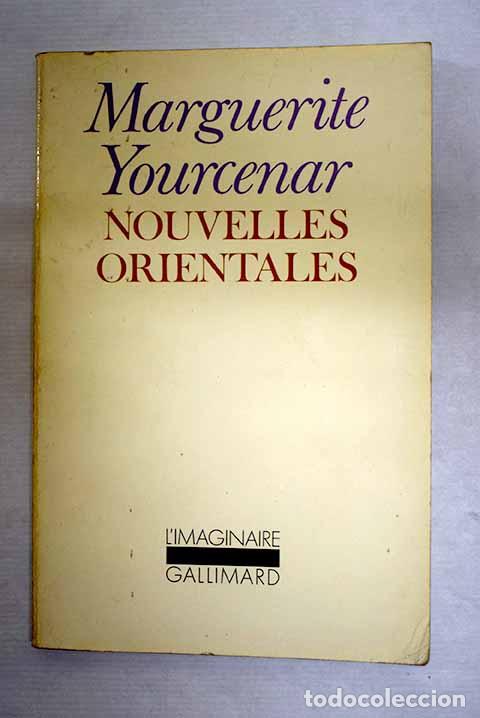 books: Nouvelles orientales.- Yourcenar, Marguerite