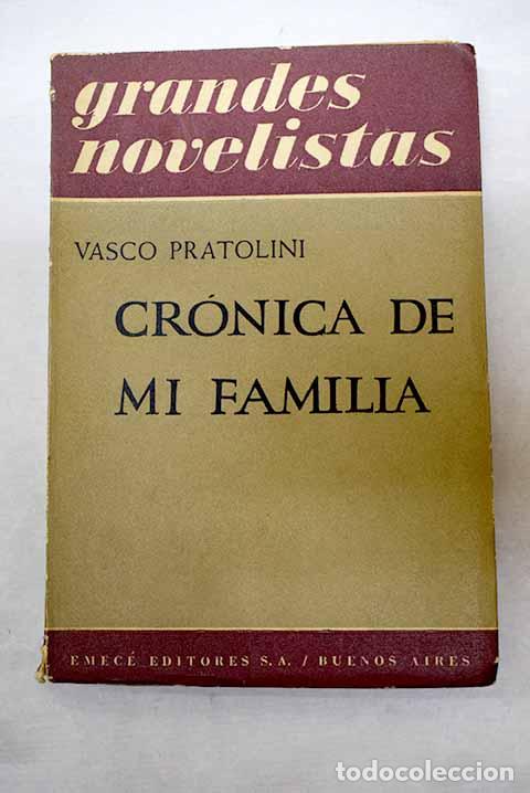 books: Cr&oacute;nica de mi familia.- Pratolini, Vasco