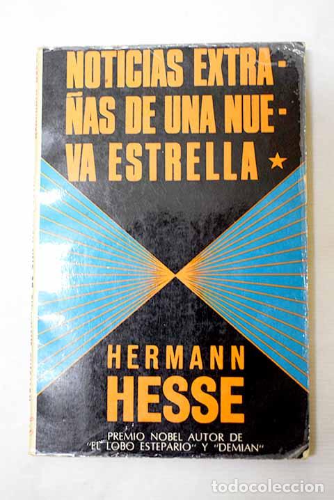 books: Noticias extra&ntilde;as de una nueva estrella.- Hesse, Hermann