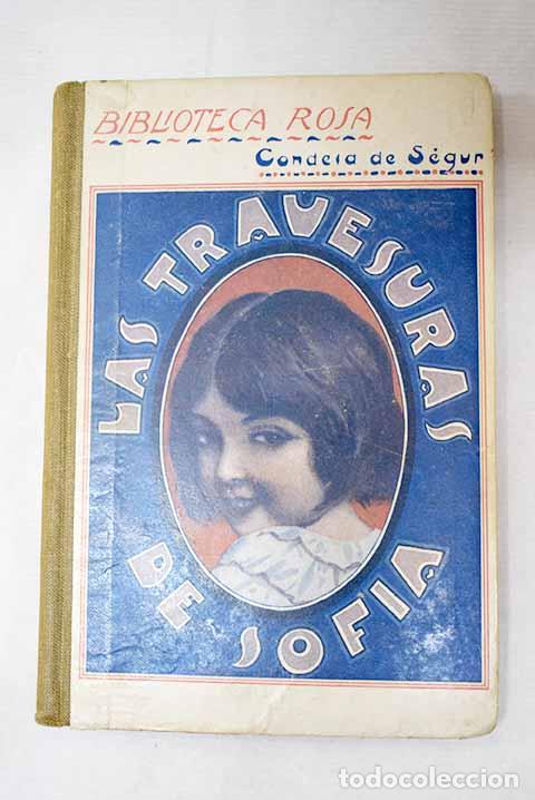 Libros: Las travesuras de Sof&iacute;a.- S&eacute;gur, Condesa de