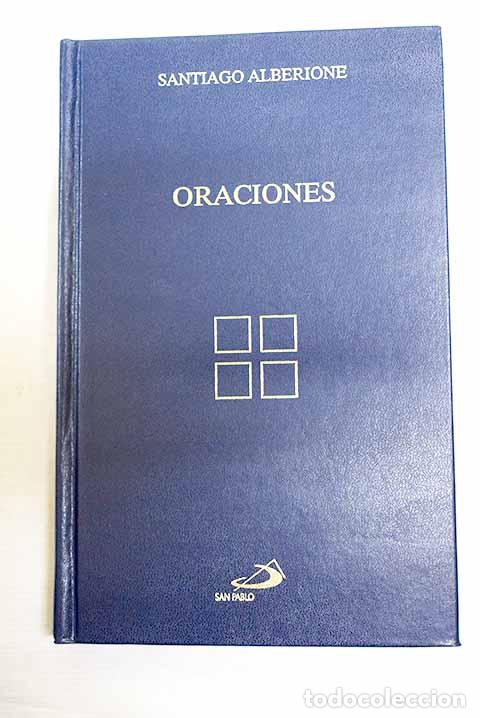 Libri di seconda mano: Oraciones: Alberione, Santiago.- Alberione, Santiago