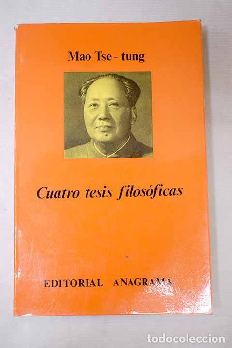 B&uuml;cher: Cuatro tesis filos&oacute;ficas.- Mao Tse Tung
