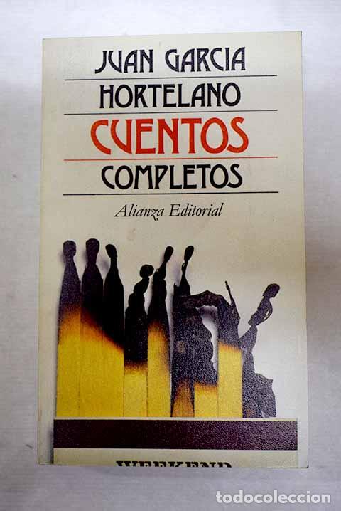 B&uuml;cher: Cuentos completos: Garc&iacute;a Hortelano, Juan.- Garc&iacute;a Hortelano, Juan