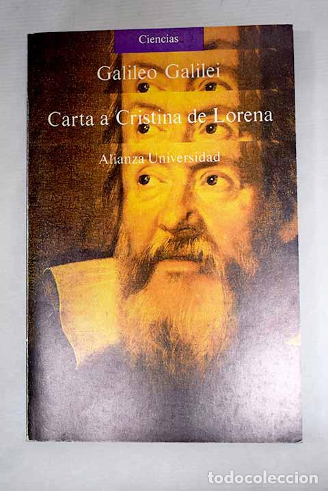 B&uuml;cher: Carta a Cristina de Lorena y otros textos sobre ciencia y religi&oacute;n.- Galilei, Galileo