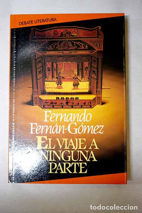 B&uuml;cher: El viaje a ninguna parte.- Fern&aacute;n G&oacute;mez, Fernando