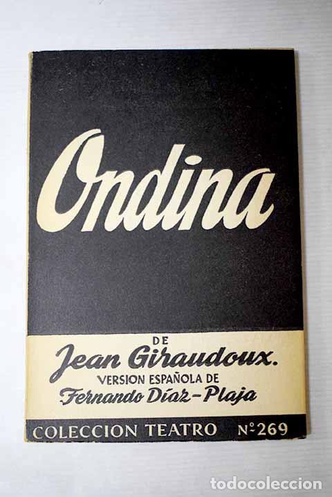 Libri di seconda mano: Ondina: D&iacute;az-Plaja, Fernando.- D&iacute;az-Plaja, Fernando