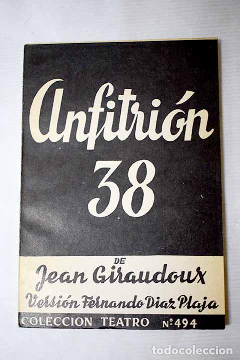 Libri di seconda mano: Anfitri&oacute;n: Comedia en tres actos.- Giraudoux, Jean
