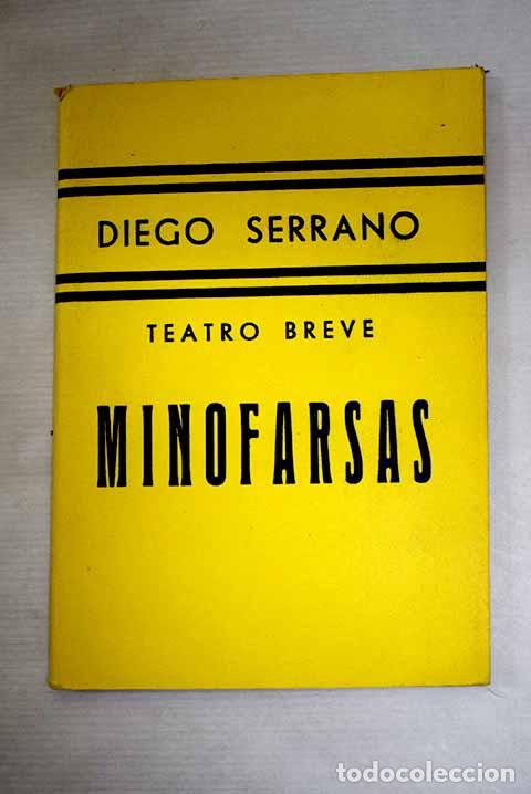 Libros: Minofarsas: teatro breve.- Serrano, Diego - Foto 1