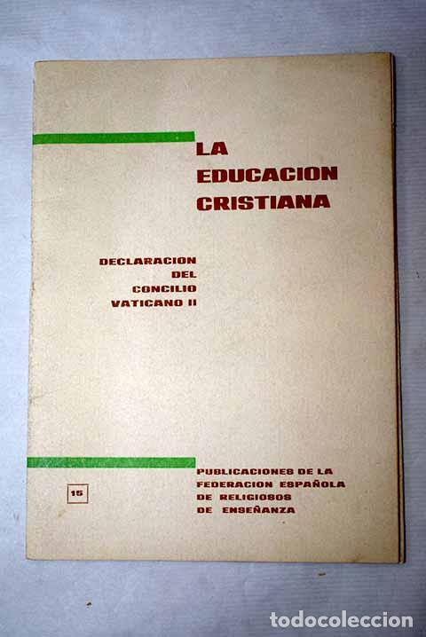 Libros: La educaci&oacute;n cristiana - Foto 1
