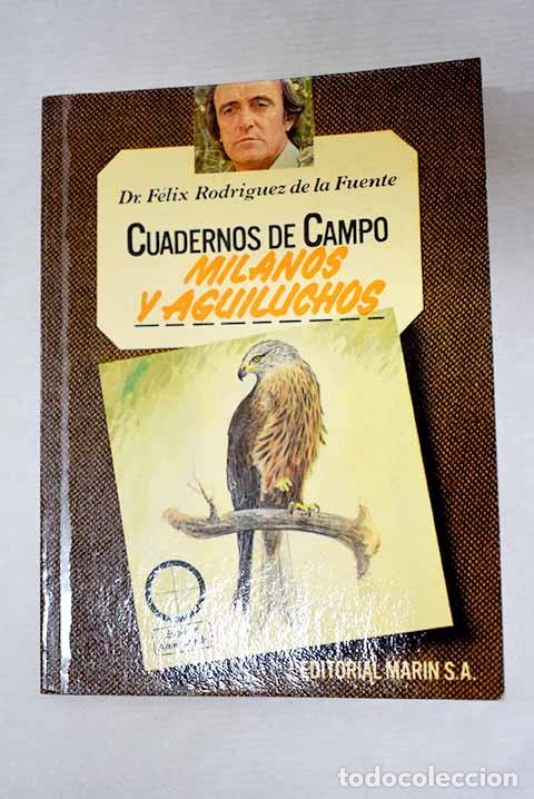 Libri di seconda mano: Milanos y aguiluchos.- Rodr&iacute;guez de la Fuente, F&eacute;lix