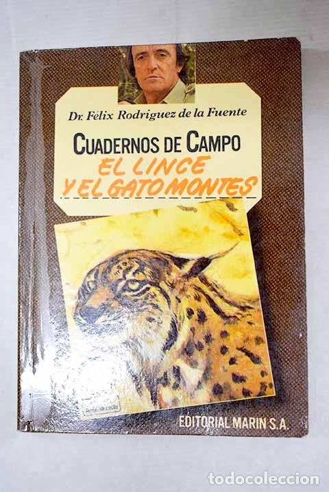 Libri di seconda mano: El lince y el gato mont&eacute;s.- Rodr&iacute;guez de la Fuente, F&eacute;lix