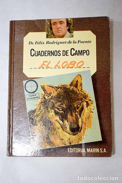 Libri di seconda mano: El lobo: Rodr&iacute;guez de la Fuente, F&eacute;lix.- Rodr&iacute;guez de la Fuente, F&eacute;lix