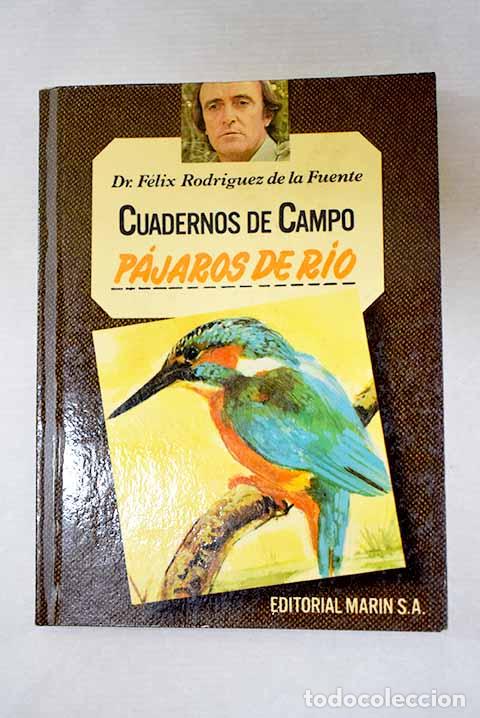 Libros: P&aacute;jaros de r&iacute;o: Rodr&iacute;guez de la Fuente, F&eacute;lix.- Rodr&iacute;guez de la Fuente, F&eacute;lix
