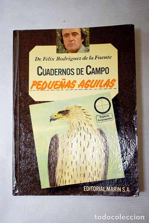 Libros: Peque&ntilde;as &aacute;guilas: Rodr&iacute;guez de la Fuente, F&eacute;lix.- Rodr&iacute;guez de la Fuente, F&eacute;lix