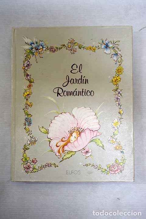 B&uuml;cher: El Jard&iacute;n rom&aacute;ntico: