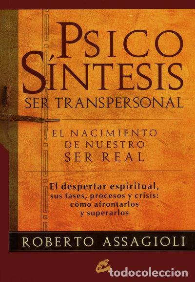 Libros: Psicos&iacute;ntesis. Ser transpersonal- 9788484453147 - Foto 1