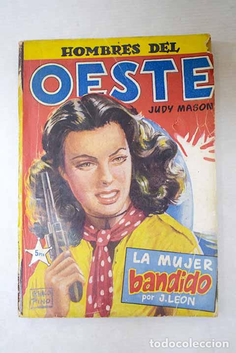 B&uuml;cher: Judy Mason: la mujer bandido.- Le&oacute;n, J.