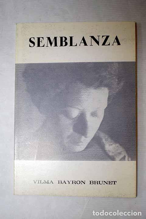 B&uuml;cher: Semblanza: Bayron Brunet, Vilma.- Bayron Brunet, Vilma