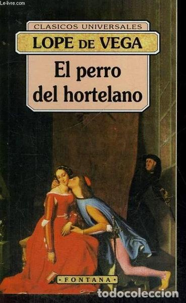 books: El perro del hortelano- 9788476728291