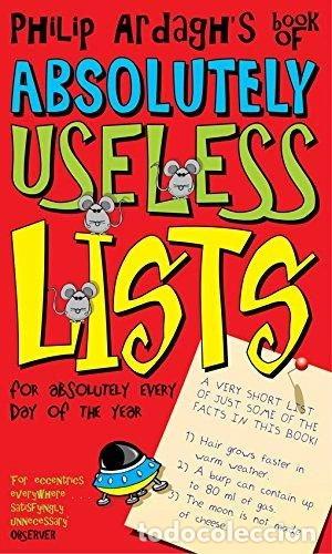 Libros: Philip Ardagh's Book of Absolutely Useless Lists for Absolutely Every Day of ...- 9780330434171
