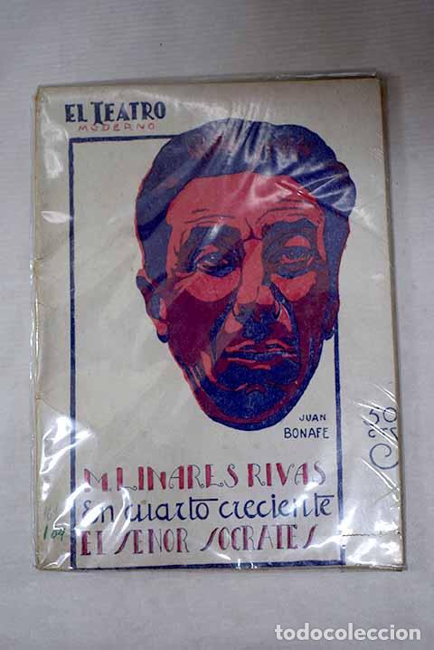 Libros: En cuarto creciente: juguete c&oacute;mico en un acto ; El se&ntilde;or S&oacute;crates : sainete en un acto